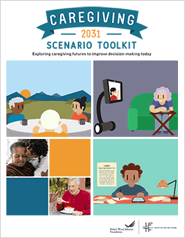 Caregiving 2031 Scenario Toolkit